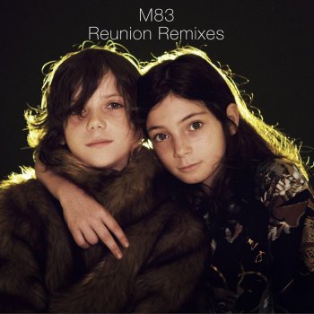 M83 Reunion (Sei a Remix)