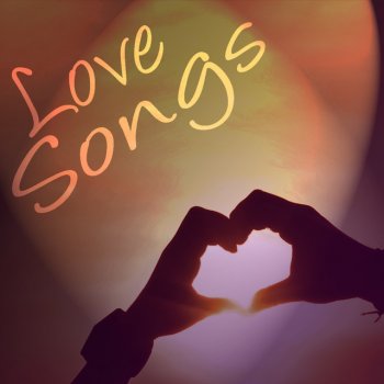 Love Songs Love Is in the Air