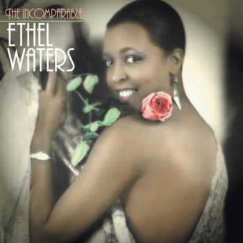 Ethel Waters Maybe Not At All