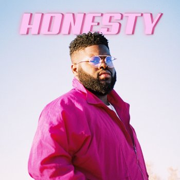 Pink Sweat$ Honesty