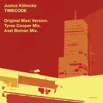 Justus Köhncke Timecode - Axel Boman Mix
