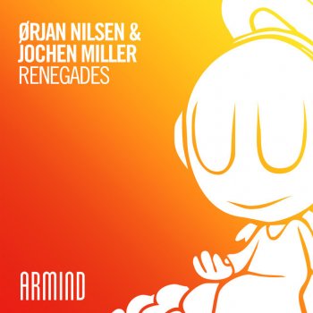 Orjan Nilsen feat. Jochen Miller Renegades