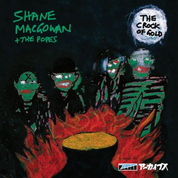 Shane MacGowan & The Popes Maclennan