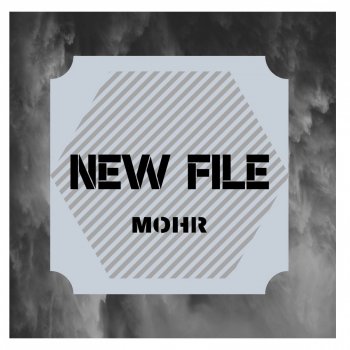 Mohr New File