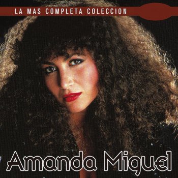 Amanda Miguel Poquito A Poco