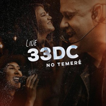 33dC No Temeré (En Vivo)