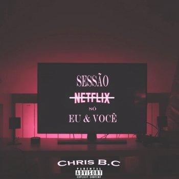 Chris B.C Netflix