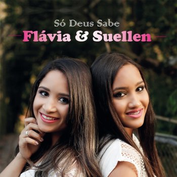 Flavia feat. Suellen Confia no Senhor - Playback