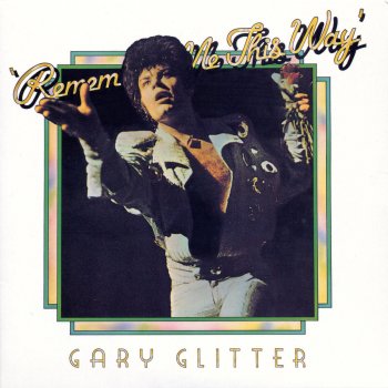 Gary Glitter I'm The Leader Of The Gang (I Am) - Live