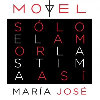 Motel feat. Maria Jose Sólo el Amor Lastima Así