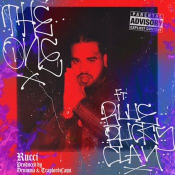 Rucci feat. BlueBucksClan The One (feat. BlueBucksClan)