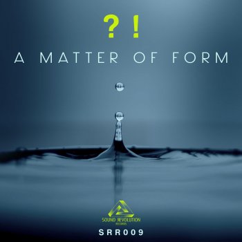- A Matter of Form