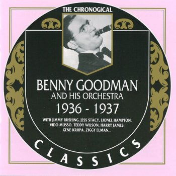 Benny Goodman and His Orchestra You Can Tell She Come From Dixie