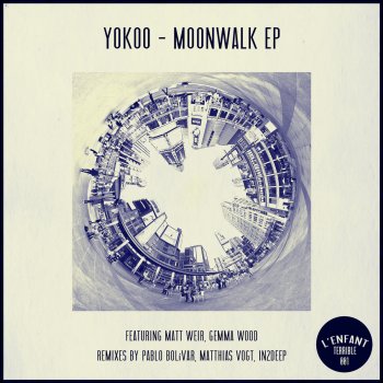Yokoo feat. Matt Weir Moonwalk (Matthias Vogt Remix)