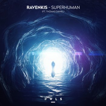 RavenKis feat. Thomas Daniel Superhuman
