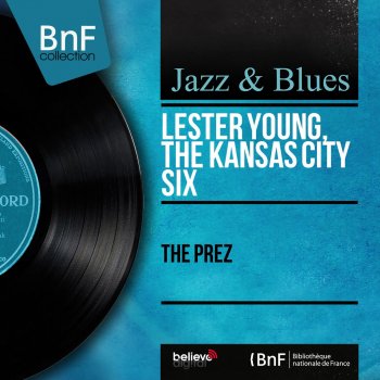 Lester Young feat. The Kansas City Six Jo Jo