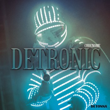 DJ Detonna Codenome Detronick