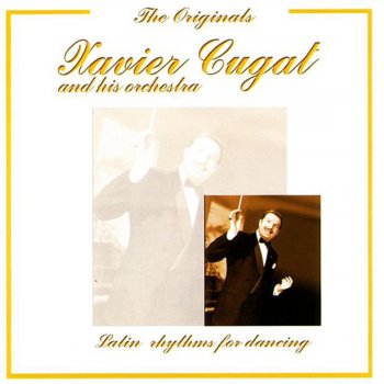 Xavier Cugat and His Orchestra Oye Negra