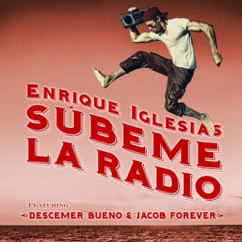 Enrique Iglesias feat. Descemer Bueno & Jacob Forever SUBEME LA RADIO REMIX