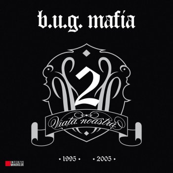B.U.G. Mafia Strazile feat. (Mario V)