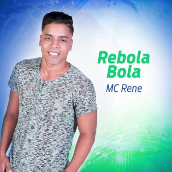 Mc Rene Rebola Bola