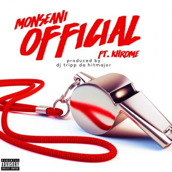 Monseani feat. Khrome Official (feat. Khrome)