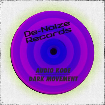 AuDio KoDe Dark Movement