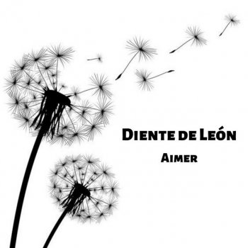 Aimer Diente De León