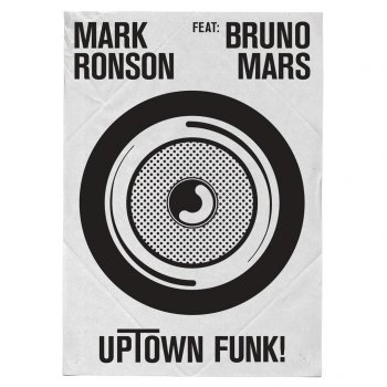 Mark Ronson Feat. Bruno Mars Uptown Funk