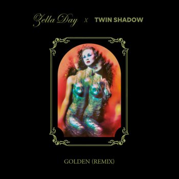Zella Day feat. Twin Shadow Golden - Twin Shadow Remix