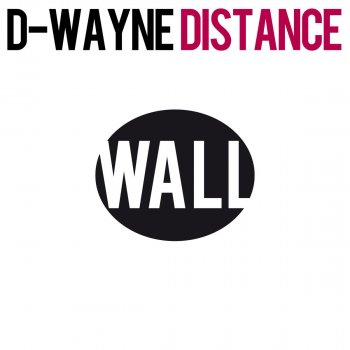D-wayne Distance - Original Mix