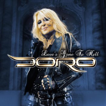 Doro Love's Gone to Hell (Single Version)