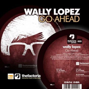 Wally Lopez Go Ahead (Patric la Funk Remix)