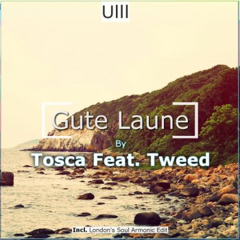 Tosca feat. London (ES) Gute Laune - London's Soul Armonic Edit Remix