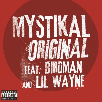 Mystikal feat. Birdman & Lil Wayne Original