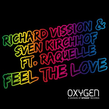Richard Vission & Sven Kirchhof feat. Raquelle Feel The Love - Original Mix