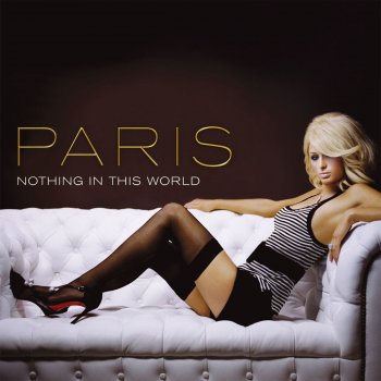 Paris Hilton Nothing In This World - Jason Nevins Extended Remix