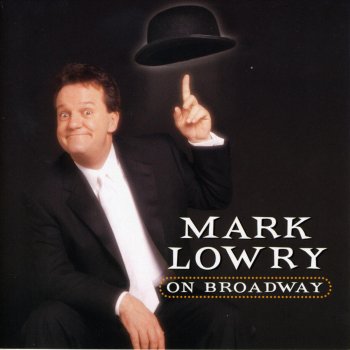 Mark Lowry On Broadway