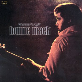 Lonnie Mack What Kind Of World Is This