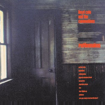 Lloyd Cole & The Commotions Are You Ready To Be Heartbroken?