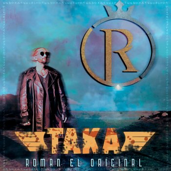 Roman El Original Taka