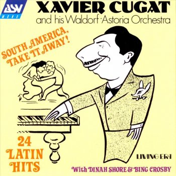 Xavier Cugat & His Orchestra Hasta Mañana (Until Tomorrow)
