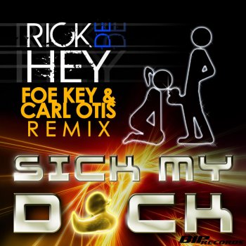 Rick De Hey Sick My Duck (Foe Key & Carl Otis Remix)