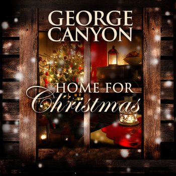 George Canyon Home for Christmas