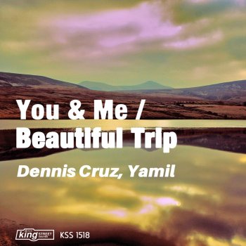 Dennis Cruz feat. Yamil You & Me