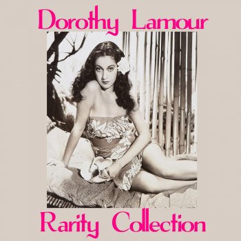 Dorothy Lamour My Favorite Brunette