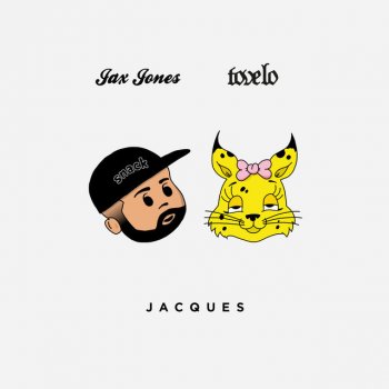 Jax Jones feat. Tove Lo Jacques (with Tove Lo)