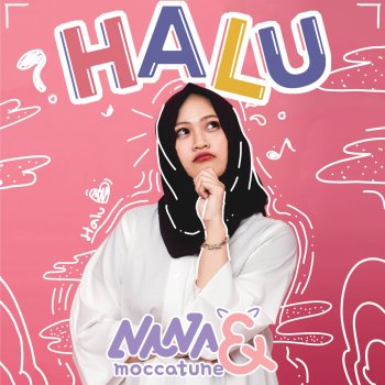 N.A.N.A. Halu (feat. Moccatune)