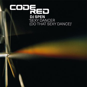 DJ Spen Sexy Dancer (Do That Sexy Dance)