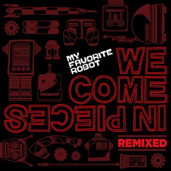 My Favorite Robot feat. Carlo Lio Mexican Sunset (In A Bad Way) - Carlo Lio Remix